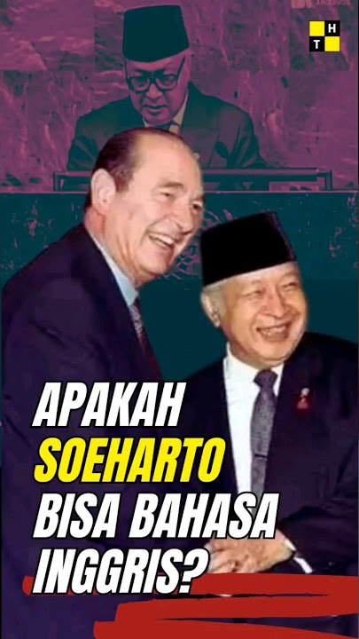 APAKAH SOEHARTO BISA BAHASA INGGRIS?