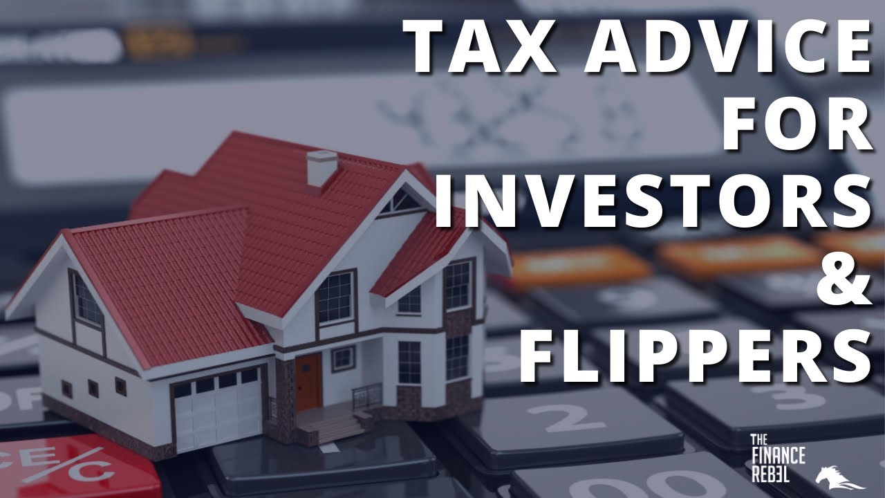 Tax Tips for House Flippers & Real Estate Investors YouTube
