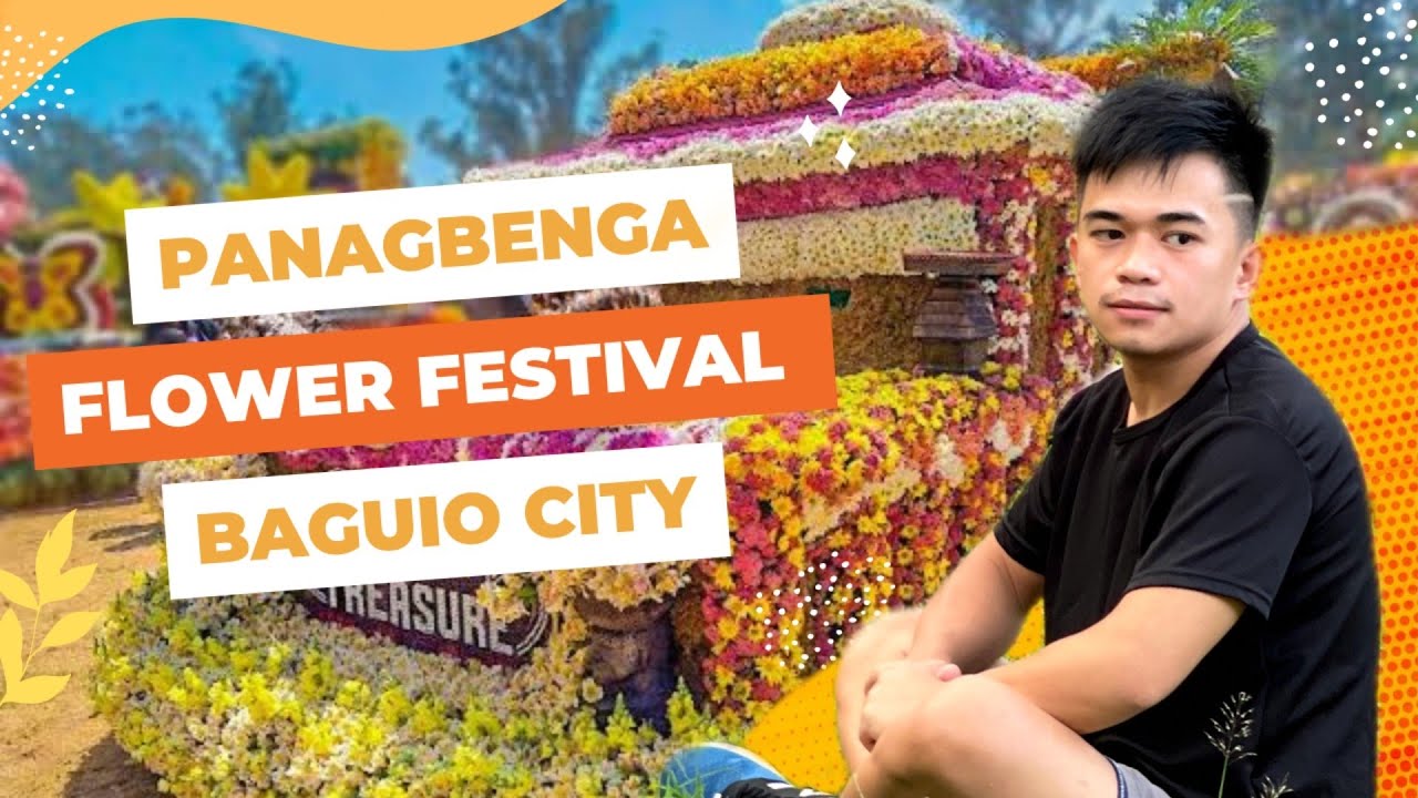 PANAGBENGA FLOWER FESTIVAL IN BAGUIO BAGUIO CITY TOUR YouTube