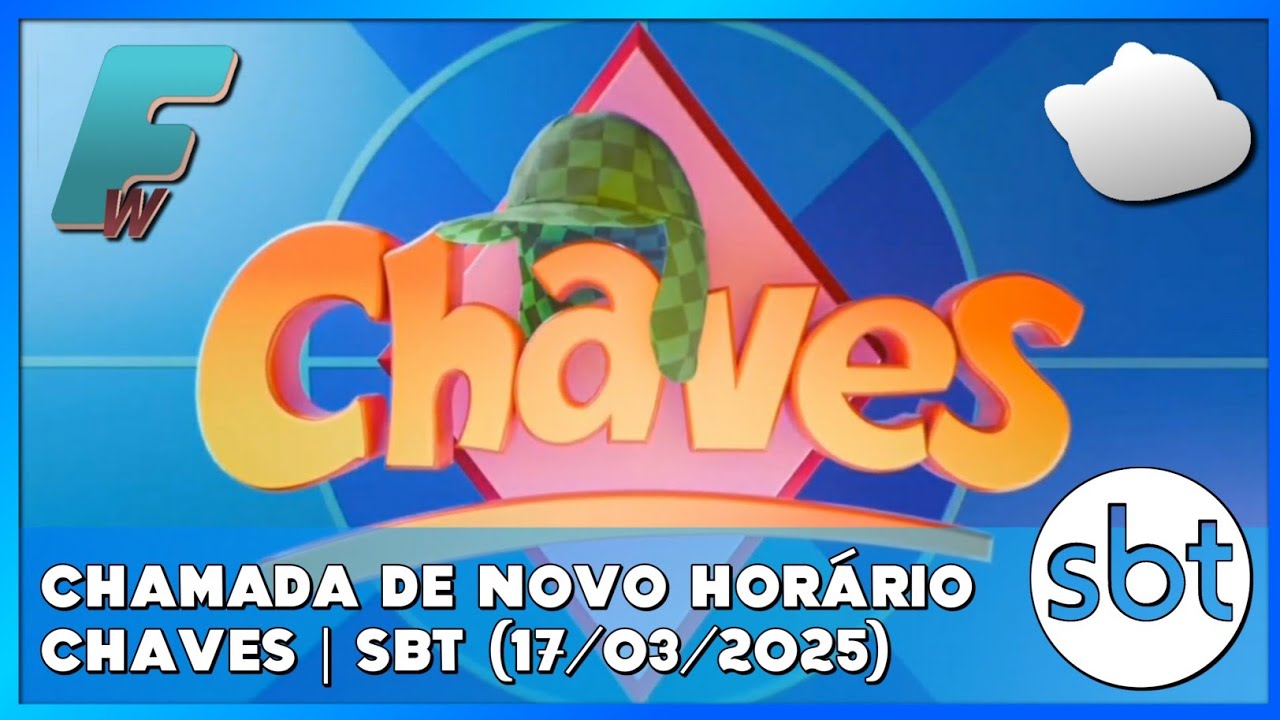 [HD] Chamada de novo horário | Chaves - SBT (17/03/2025) - YouTube