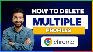 How to delete multiple Google Chrome Profile [FULL GUIDE]