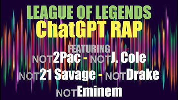 #chatgpt /AI Clash of Titans: #leagueoflegends  Rap Battle: 2Pac, J. Cole, 21 Savage, Drake & Eminem