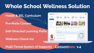 Lessonbee Whole School Wellness Solution - Lessonbee V4 Announcement