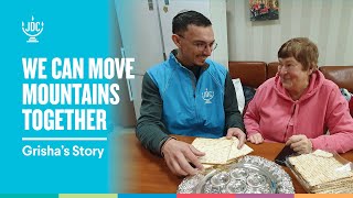 &quot;We Can Move Mountains Together&quot;: Grisha&#39;s Story