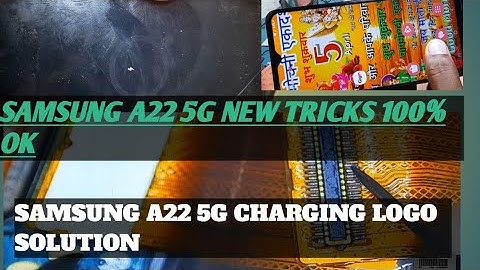 samsung a22 5g charging logo solution