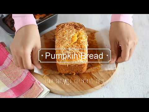 Resep Pumpkin Bread