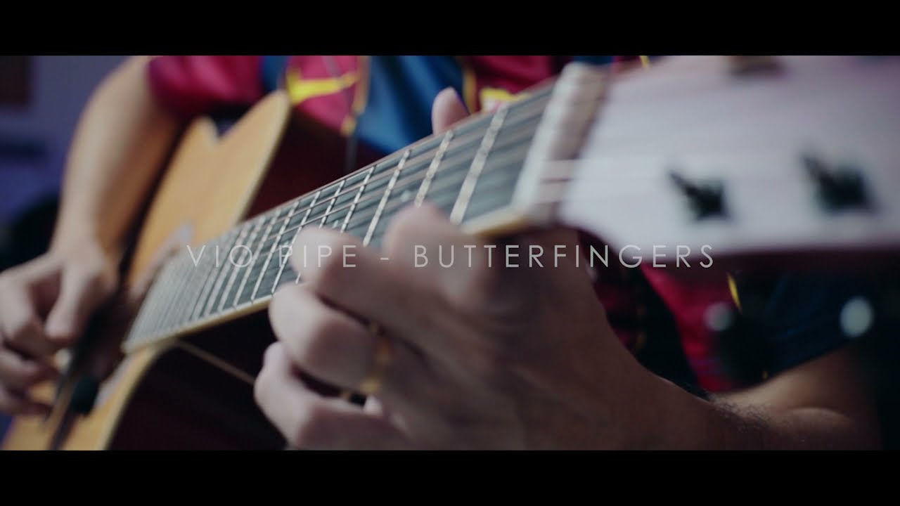 Vio Pipe ButterfingersAcoustic Cover YouTube