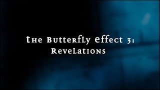 The Butterfly Effect 3: Revelations - Opening Titles