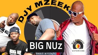 🇿🇦 BIG NUZ | DJY_MZEEKAY | MIXTAPE_ (PART 1) 🇿🇦