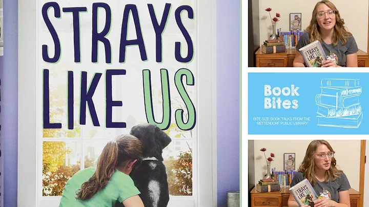 Book Bites - Strays Like Us by Cecilia Galante