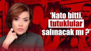 NATO BİTTİ, TUTUKLULAR SALINACAK MI ? | Özlem Gürses