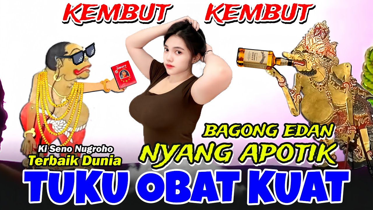 DERR..!! BAGONG EDAN NYANG APOTIK TUKU OBAT KUAT 🌟 WAYANG KULIT KI SENO NUGROHO