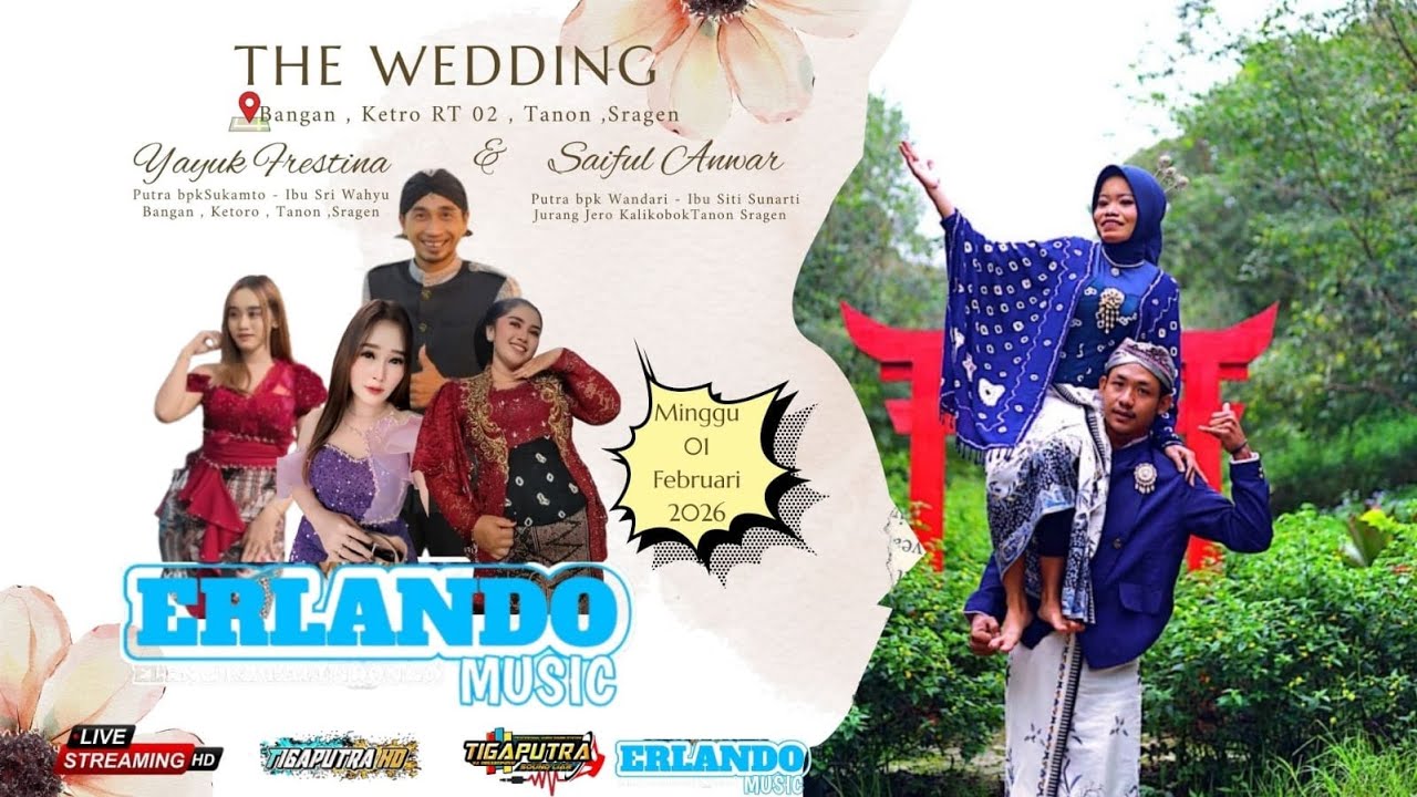LIVE WEDDING YAYUK & SYAIFUL // ERLANDO MUSIK // TIGA PUTRA AUDIO VIDEO SHOOTING