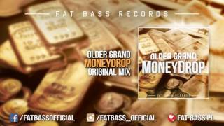 Older Grand - MoneyDrop (Original Mix)