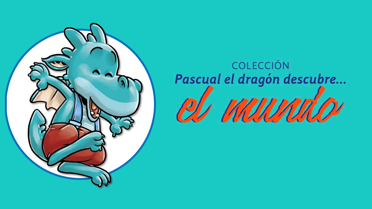 Pascual el dragón descubre África - Libros para niños en letra