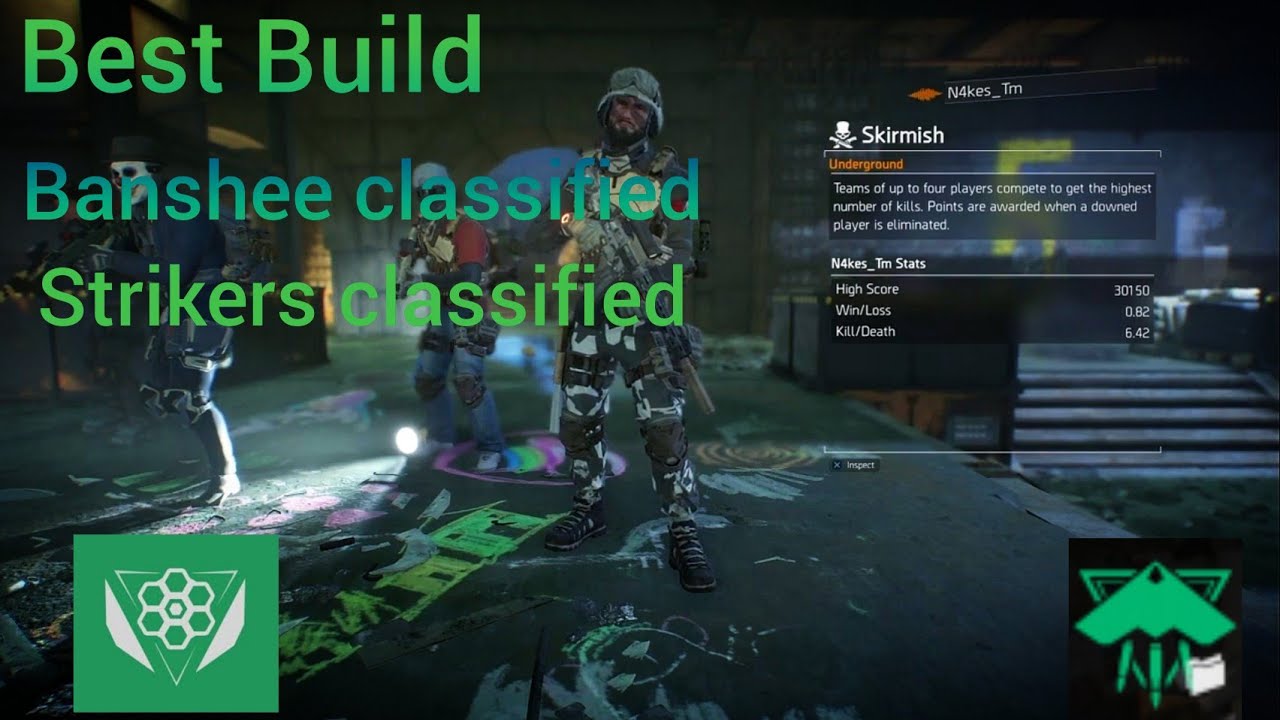 The Division | Skirmish 1.8.3 | Best Build Strikers Classified and Banshee Build