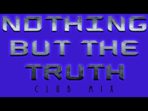 Nothing but the Truth (Club Mix) | ODD TV ▶️️