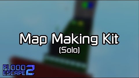 Roblox: FE2 - Map Making Kit [ Normal ] - Crazyblox (Solo)