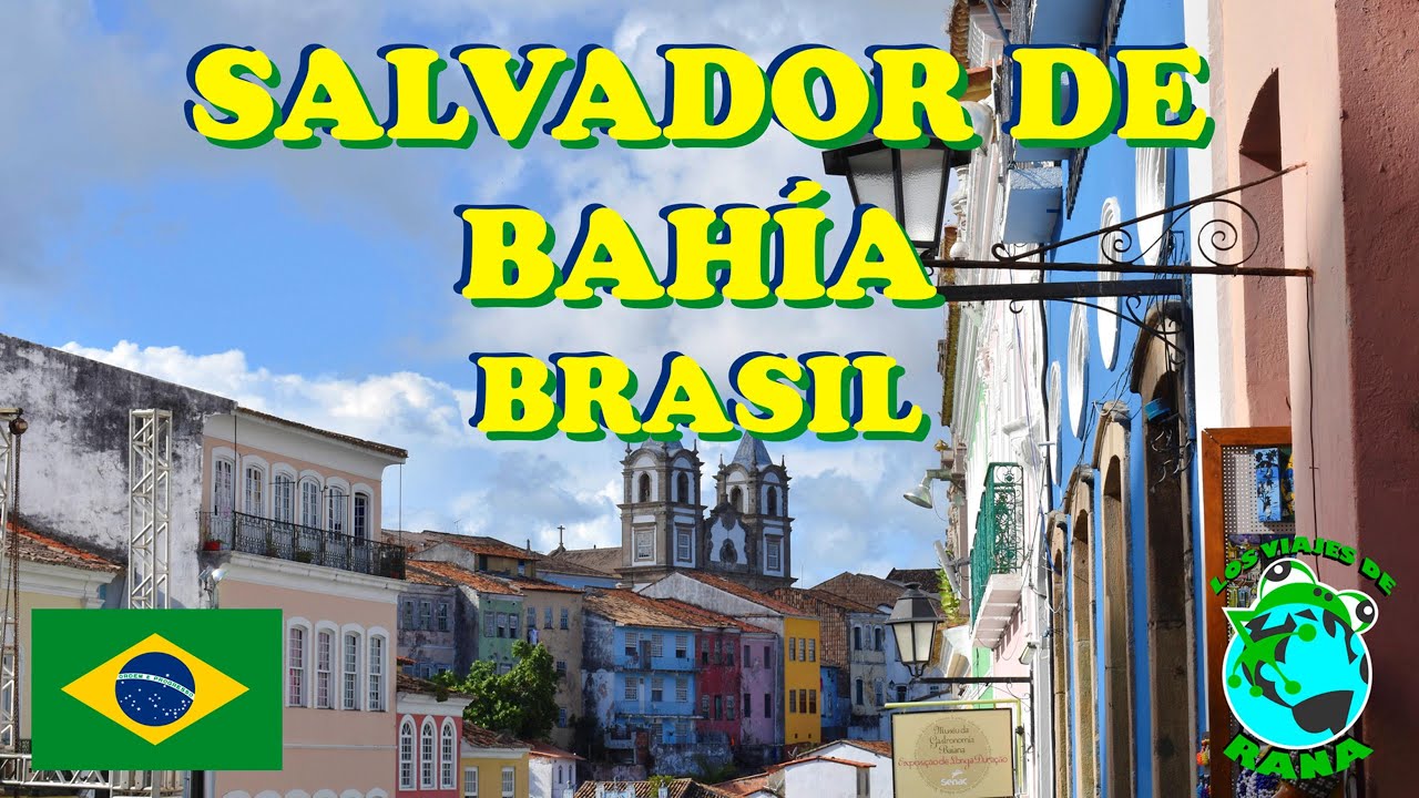 САЛВАДОР-ДА-БАИЯ – БРАЗИЛИЯ 🇧🇷 (+ информация и наш опыт)