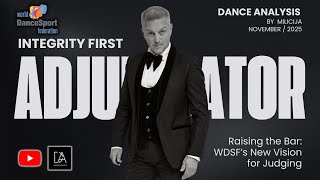 No Favours. No Fear. Only Fair Dance Sport. - WDSF Integrity Statement.