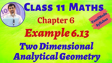 TN 11th Maths  Example 6.13 Two dimensional Analytical Geometry AlexMaths TN New Syllabus