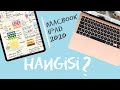 2020'de iPad mi Macbook Mu Alınır? Cevap Net!