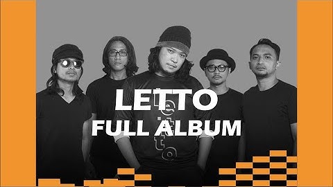 LETTO FULL ALBUM   LAGU TERPOPULER TAHUN 2000 AN