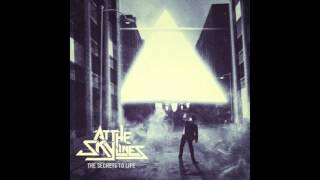 Watch At The Skylines Clear Eyes Full Hearts video