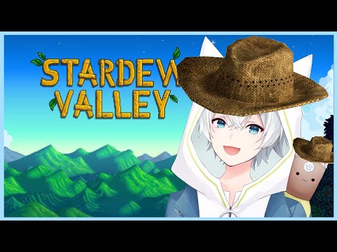 【Stardew Valley】Working on my Farm【Vtuber】