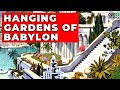 The Hanging Gardens of Babylon: The Ancient World’s Missing Wonder