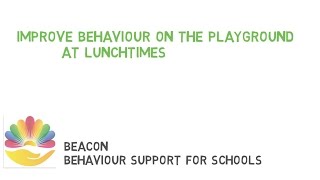 How To Improve Playground Behaviour At Lunchtimes