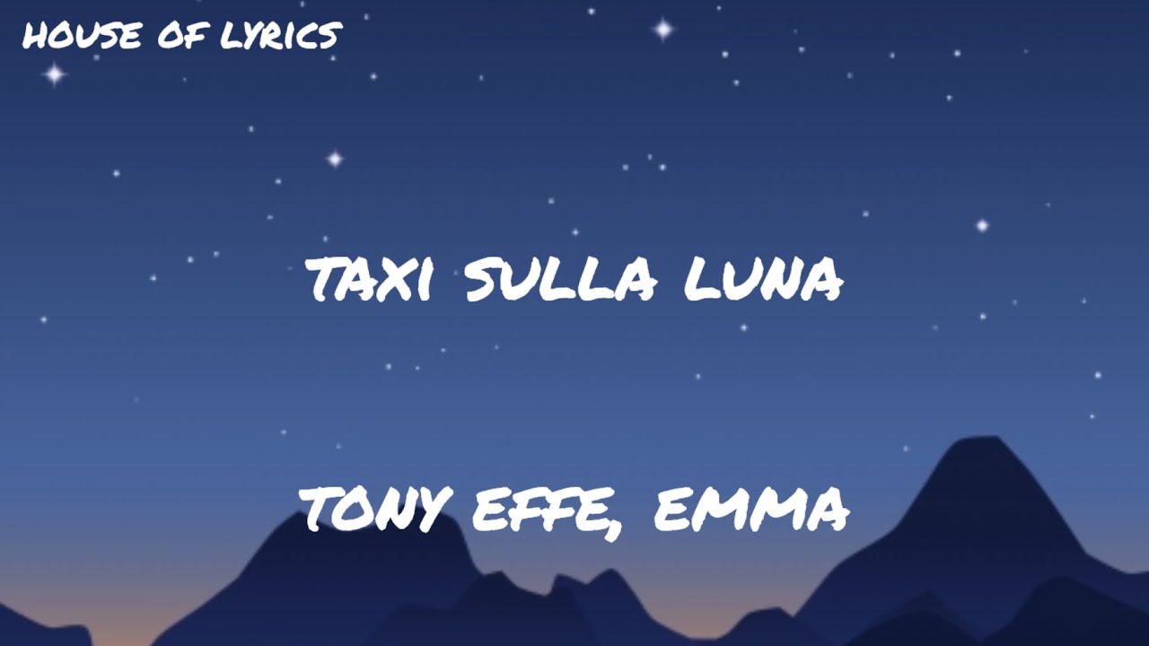 Tony Effe, Emma TAXI SULLA LUNA