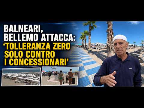 Video BALNEARI, BELLEMO ATTACCA: TOLLERANZA ZERO SOLO CONTRO I CONCESSIONARI 4K