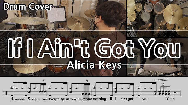 If I Ain’t Got You Drums version - Drums performance video thumbnail
