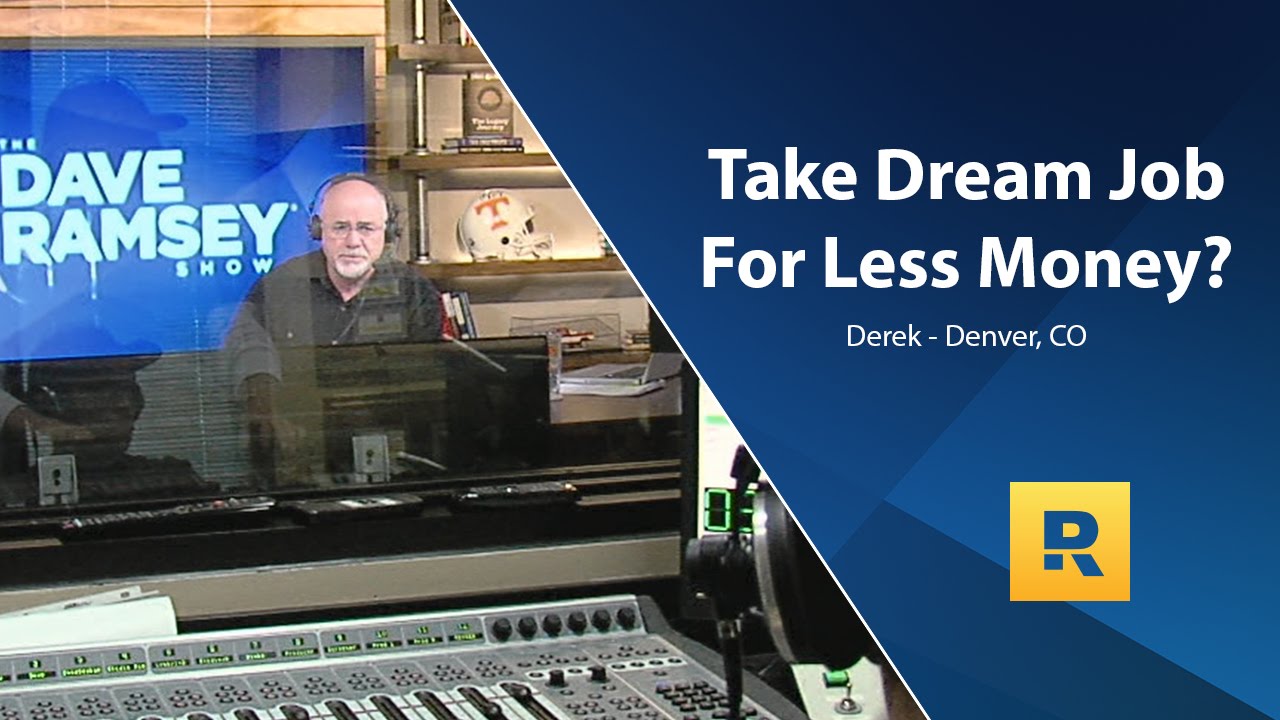 Should I Take A Dream Job For Less Money? Should I Take A Dream Job For Less Money?