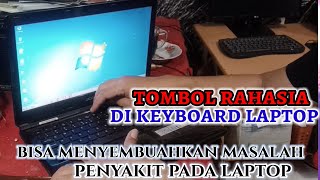 3 ( tiga ) tombol rahasia di keyboard laptop ii error di laptop langsung sembuh