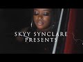 Skyy synclare be a man             shot by otmg kool