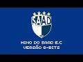 Hino do SAAD Esporte Clube Versão 8-bits