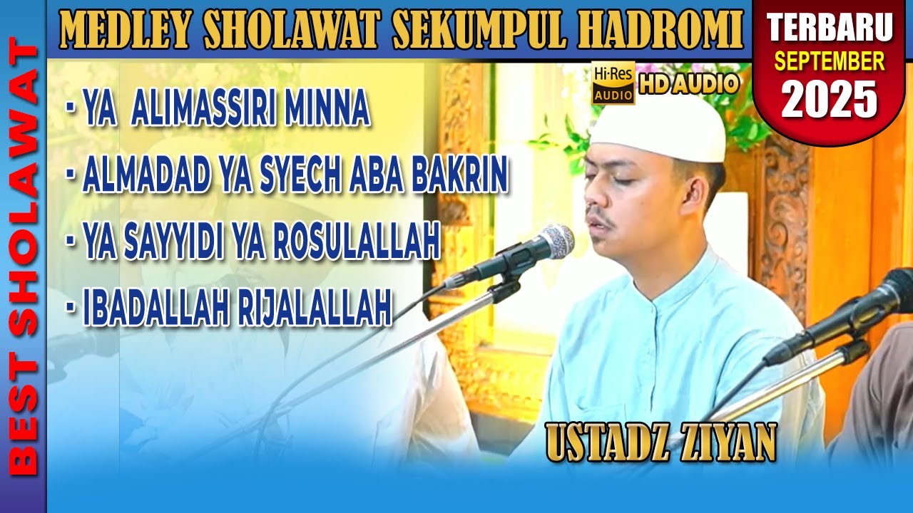 ya alima sirri minna - almadad ya syech aba bakrin ( USTADZ ZIYAN) album sholawat terbaru 2025