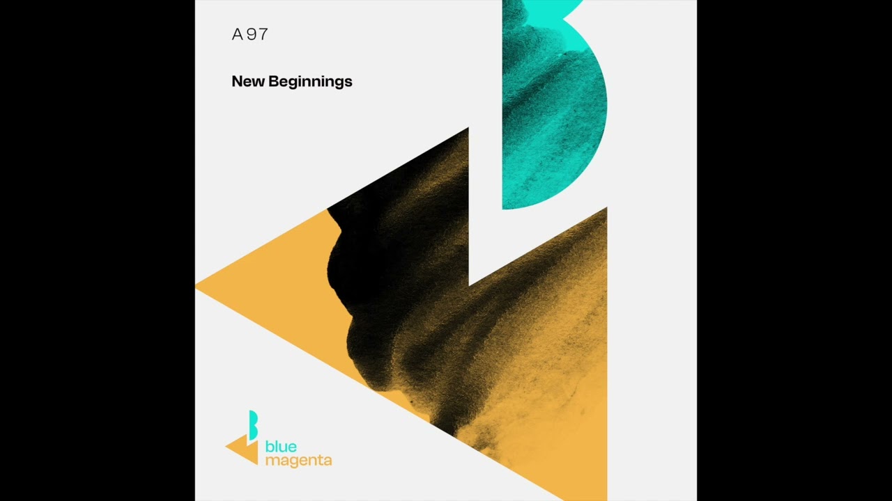 A97 - New Beginnings (Club Mix)