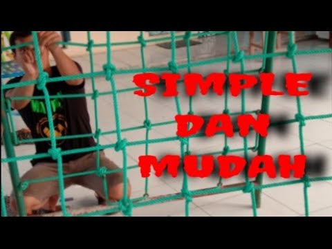 Cara merangkai Jaring Outbond | simple dan kuat