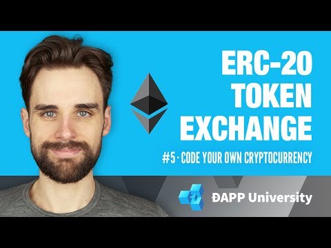 An Exchange-Ready ERC-20 Token · #5 Code Your Own Cryptocurrency on Ethereum