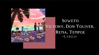 Soweto  Victony Don Tor Rema Tempoe s