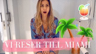 Resevlogg till Miami