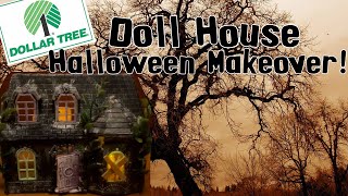 Spooky Scary Doll House Makeover Transformation Halloween Haunted House Dollar Tree DIY Craft