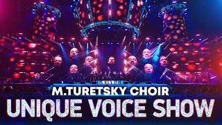M.turetsky Choir - Unique Voice Show