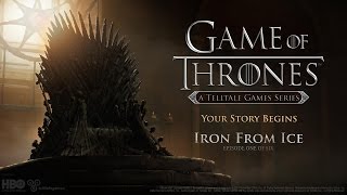 Прохождение Game of Thrones - A Telltale Games Series — Эпизод 1: Железные изо Льда