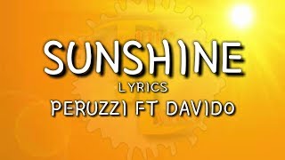 Peruzzi Ft Davido - Sunshine [Lyrics]