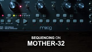 Mother-32 | Your First Sequence