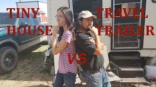Trailer VS Tiny house - Which is right for you?